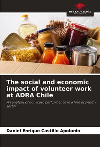 Produktbild: The social and economic impact of volunteer work at ADRA Chile