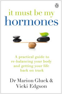 Produktbild: Gluck, M: It Must Be My Hormones
