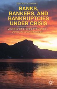 Produktbild: Banks, Bankers, and Bankruptcies Under Crisis
