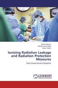 Produktbild: Ionizing Radiation Leakage and Radiation Protection Measures