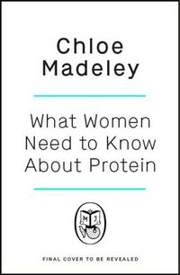 Produktbild: What Women Need to Know About Protein