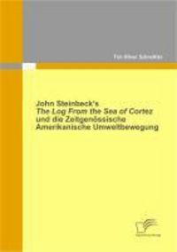 Produktbild: John Steinbeck's The Log From the Sea of Cortez und die zeitgen&ouml;ssische amerikanische Umweltbewegung