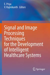Produktbild: Signal and Image Processing Techniques for the Development of Intelligent Healthcare Systems