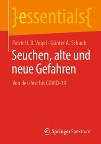 Bild vom Artikel Seuchen, alte und neue Gefahren vom Autor Patric U. B. Vogel
