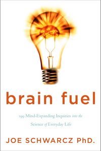 Produktbild: Brain Fuel: 199 Mind-Expanding Inquiries Into the Science of Everyday Life