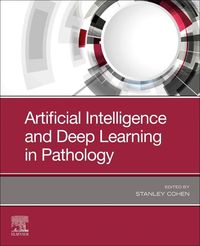 Produktbild: Artificial Intelligence and Deep Learning in Pathology