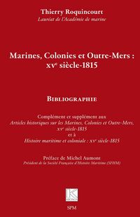 Produktbild: Marines, Colonies et Outre-Mers : XVe si&egrave;cle-1815