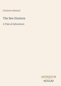 Produktbild: The Bee Hunters