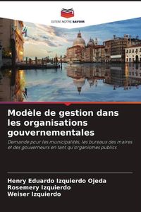 Produktbild: Mod&egrave;le de gestion dans les organisations gouvernementales