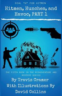 Produktbild: Hitmen, Hunches, and Havoc - Part 1