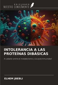 Produktbild: Intolerancia a Las Prote&iacute;nas Dib&aacute;sicas