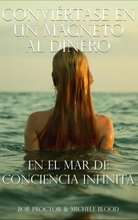 Produktbild: Convi&eacute;rtase En Un Magneto Al Dinero En El Mar De Conciencia Infinita
