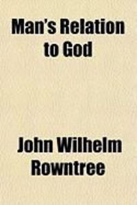 Produktbild: Man's Relation to God