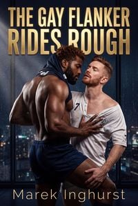 Produktbild: The Gay Flanker Rides Rough