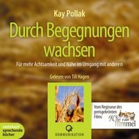 Produktbild: Durch Begegnungen wachsen (Ungek&uuml;rzt)