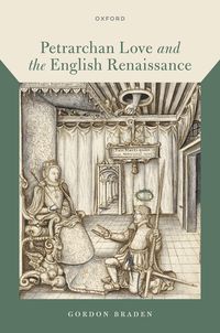 Produktbild: Petrarchan Love and the English Renaissance