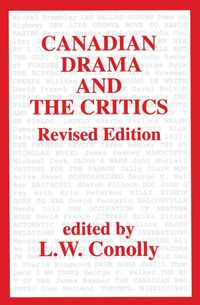 Produktbild: Canadian Drama and the Critics
