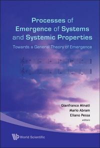 Produktbild: Processes of Emergence of Systems and Systemic Properties: Towards a General Theory of Emergence - Proceedings of the International Conference