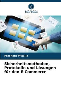 Produktbild: Sicherheitsmethoden, Protokolle und L&ouml;sungen f&uuml;r den E-Commerce