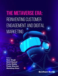 Produktbild: The Metaverse Era: Reinventing Customer Engagement and Digital Marketing
