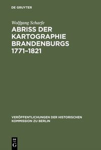 Produktbild: Abriss der Kartographie Brandenburgs 1771&ndash;1821