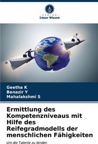 Produktbild: Ermittlung des Kompetenzniveaus mit Hilfe des Reifegradmodells der menschlichen F&auml;higkeiten