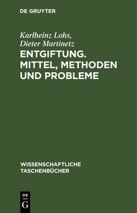 Produktbild: Entgiftung. Mittel, Methoden und Probleme