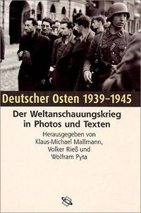 Bild vom Artikel Deutscher Osten 1939-1945 vom Autor Klaus-Michael Mallmann