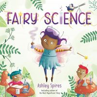 Bild vom Artikel Fairy Science vom Autor Ashley Spires