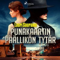 Produktbild: Punakaartin p&auml;&auml;llik&ouml;n tyt&auml;r