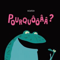Produktbild: Pourqu&ocirc;&ocirc;&acirc;&acirc; ?