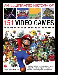Produktbild: An Illustrated History of 151 Video Games