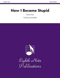 Produktbild: Engh, D: How I Became Stupid