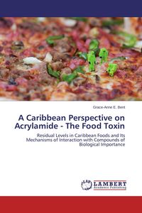 Produktbild: A Caribbean Perspective on Acrylamide - The Food Toxin