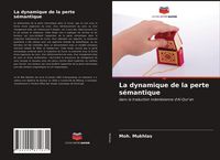 Produktbild: La dynamique de la perte s&eacute;mantique