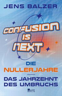 Produktbild: Confusion Is Next