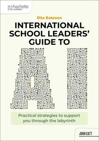 Produktbild: International School Leaders' Guide to AI