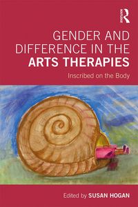 Produktbild: Gender and Difference in the Arts Therapies