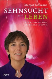 Bild vom Artikel Sehnsucht nach Leben vom Autor Margot Kässmann
