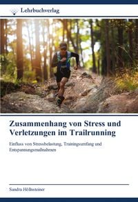 Produktbild: Zusammenhang von Stress und Verletzungen im Trailrunning