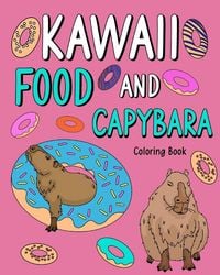 Produktbild: Kawaii Food and Capybara Coloring Book