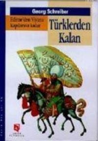 Produktbild: Edirneden Viyana Kapilarina Kadar T&uuml;rklerden Kalan