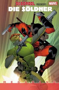 Produktbild: Deadpool pr&auml;sentiert: Die S&ouml;ldner Megaband