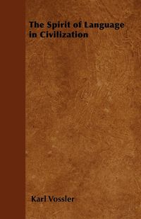 Produktbild: The Spirit of Language in Civilization