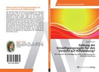 Produktbild: Geltung der Einwilligungsregeln f&uuml;r den Verzicht auf Hilfeleistung?