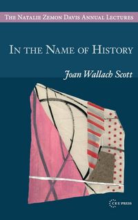 Produktbild: Scott, J: In the Name of History