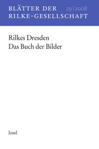Produktbild: Bl&auml;tter der Rilke-Gesellschaft 29/2008