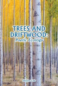 Produktbild: Cole, D: Trees and Driftwood