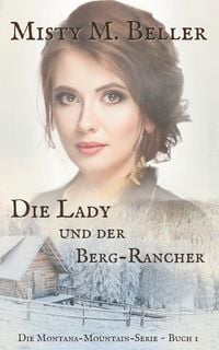 Produktbild: Die Lady und der Berg-Rancher
