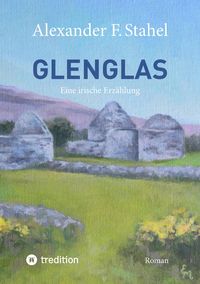 Produktbild: Glenglas - Reise in die Vergangenheit